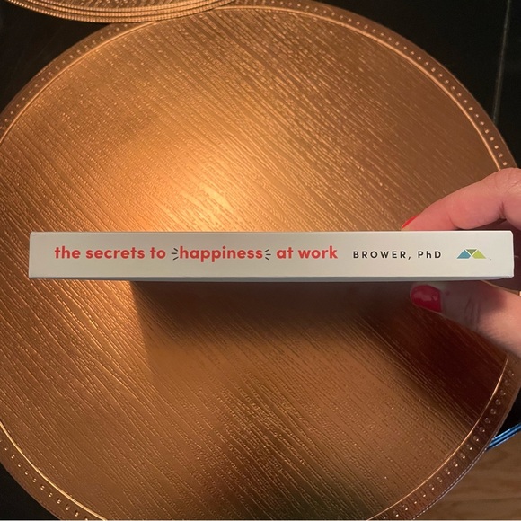 NWOT Book: The Secrets to Happiness at Work by Tracy Brower, PhD. Hard Cover. - Picture 3 of 4